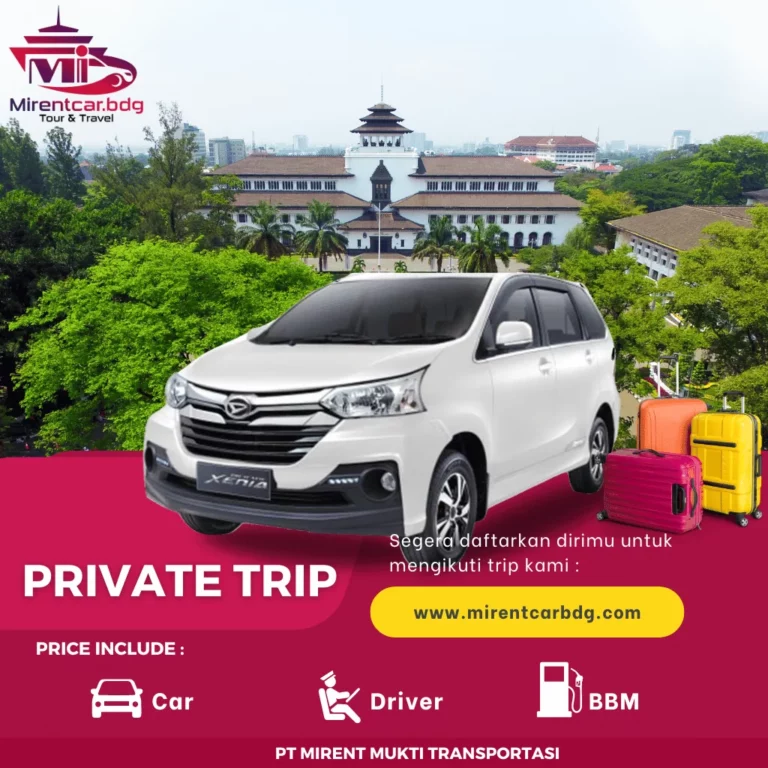 Xenia bandung wisata termurah